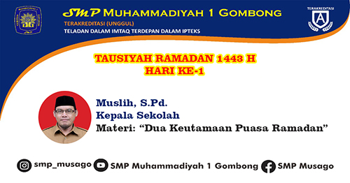 TAUSIYAH RAMADAN 1443 MUSLIH S.Pd. Hari Ke 1