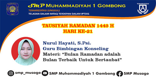 TAUSIYAH RAMADAN 1443 NURUL HIDAYAH, S.Psi. Hari Ke 21