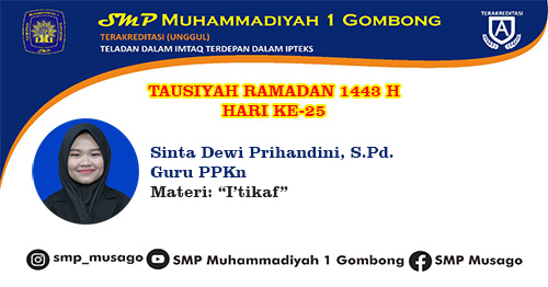 TAUSIYAH RAMADAN 1443 SINTA DEWI PRIHANDINI, S.Pd. Hari Ke 25
