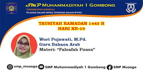 TAUSIYAH RAMADAN 1443 WURI PUJAWATI, M.Pd. Hari Ke 19