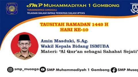 TAUSIYAH RAMADAN 1443 AMIN MASDUKI, S.Ag. Hari Ke 10