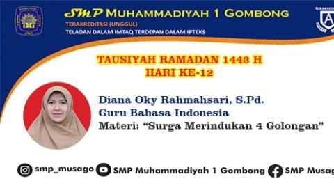 TAUSIYAH RAMADAN 1443 DIANA OKY RAHMAHSARI, S.Pd. Hari Ke 12