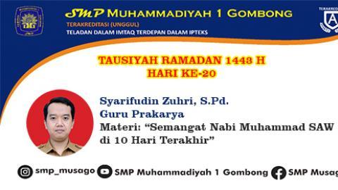 TAUSIYAH RAMADAN 1443 SYARIFUDIN ZUHRI, S.Pd. Hari Ke 20